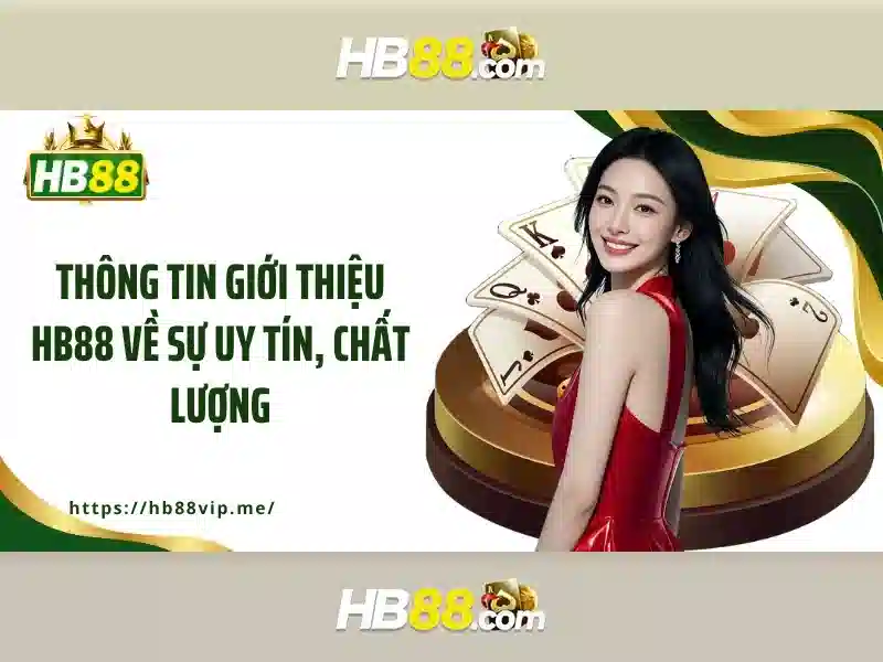 HB88 - Trải Nghiệm Cá Cược Slot Đỉnh Cao Cùng Nhà Cái Uy Tín 2026