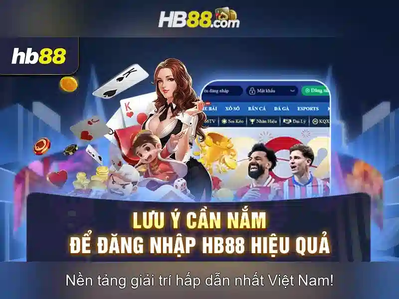 Hướng Dẫn Đăng Nhập HB88 – Quy Trình Đơn Giản