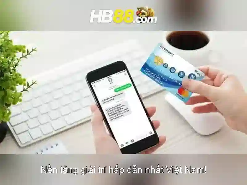 HB88 – Bí Quyết An Toàn và Ưu Đãi hb88 apk Cho Người Chơi SLOT 2026